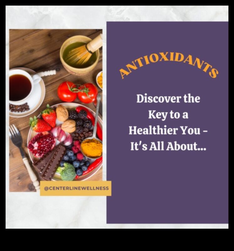 Bogăție antioxidantă: Maximizarea beneficiilor pentru sănătate în fiecare mușcătură