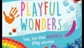 Minuni sănătoase Spre 50 de activități încântătoare inspre activa dezvoltarea bebelușului tău 4 Minuni sănătoase: crearea de activități încântătoare pentru bebeluș